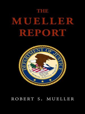 cover image of The Mueller Report--Report On the Investigation Into Russian Interference In the 2016 Presidential Election